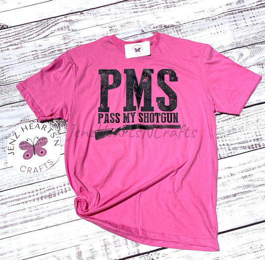 PMS Pass My Shotgun